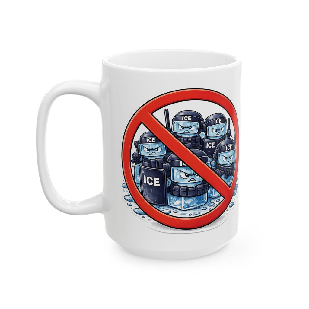 Too Warm for ICE - Ceramic Mug (11oz/15oz)