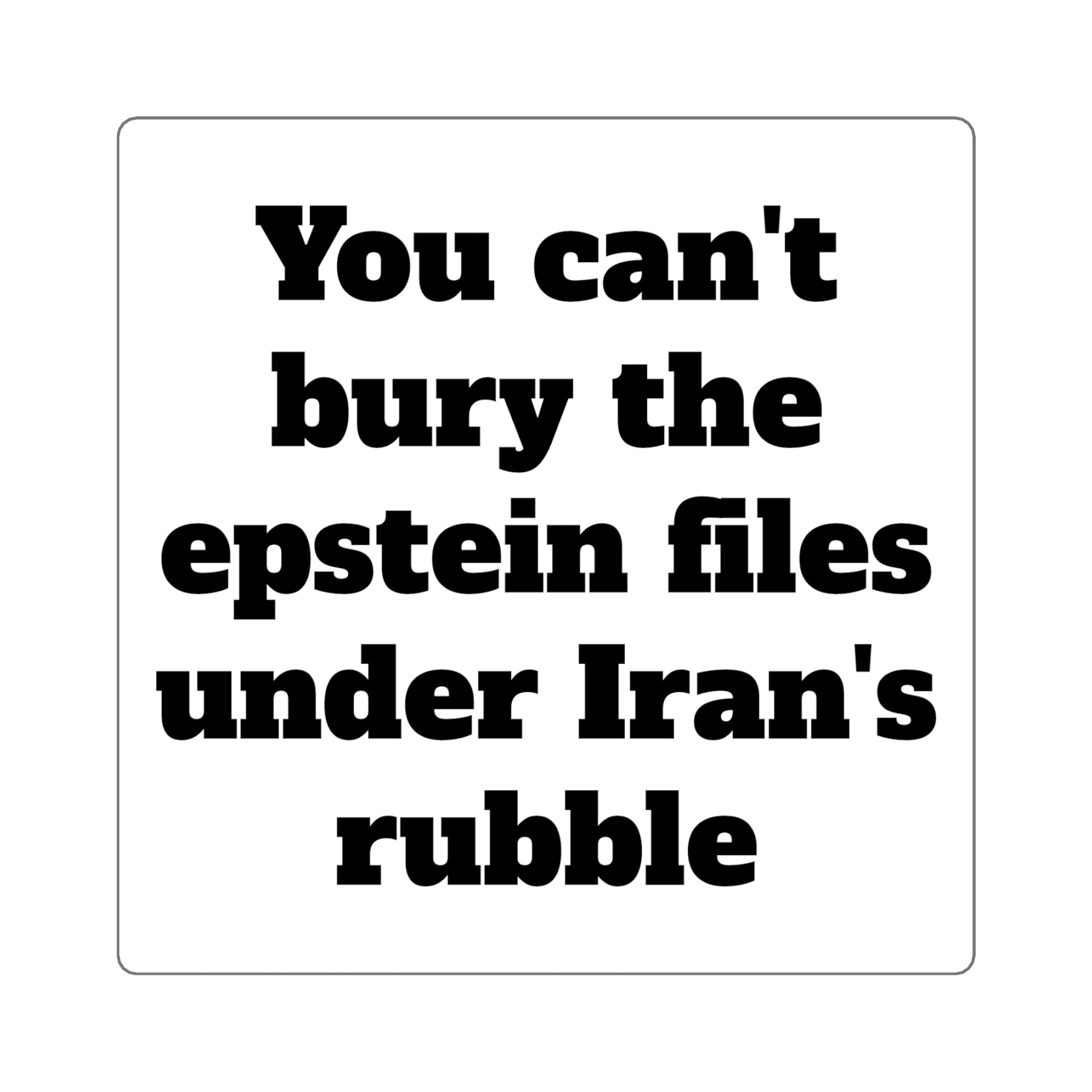 You can't bury the epstein files under Iran's rubble - Black