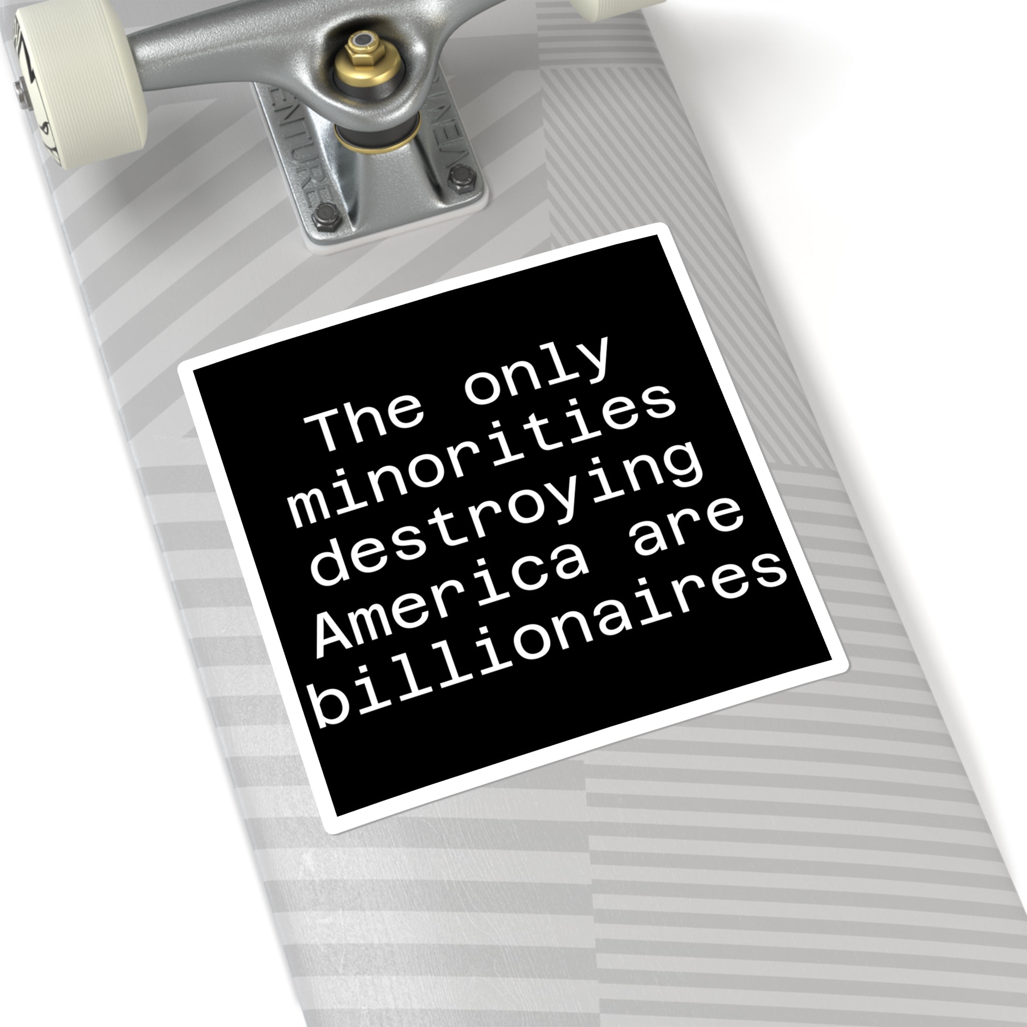 The only minorities destroying America are billionaires - Black