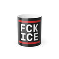 FCK ICE Color Changing Mug (11oz)