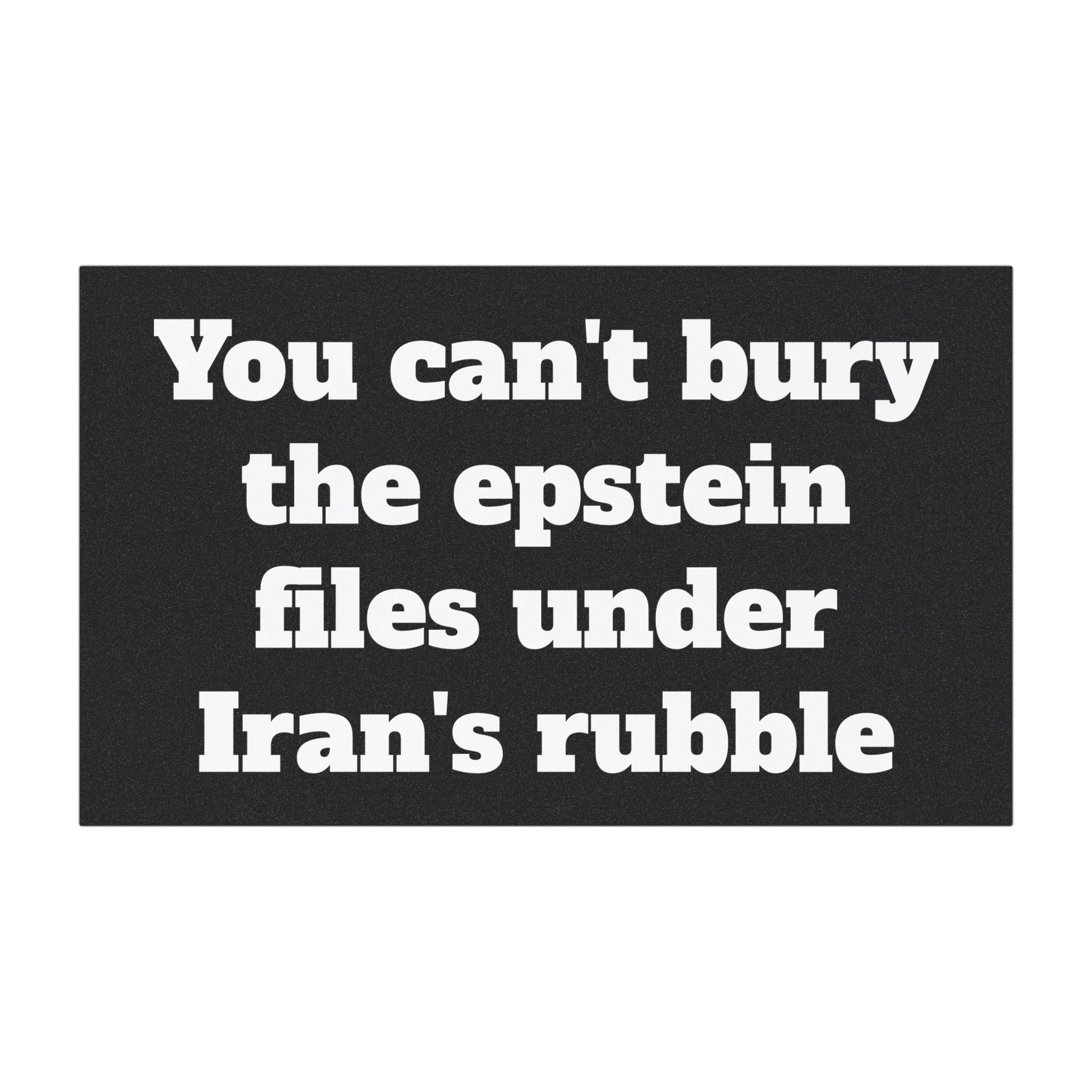You can't bury the epstein files under Iran's rubble Car Magnet