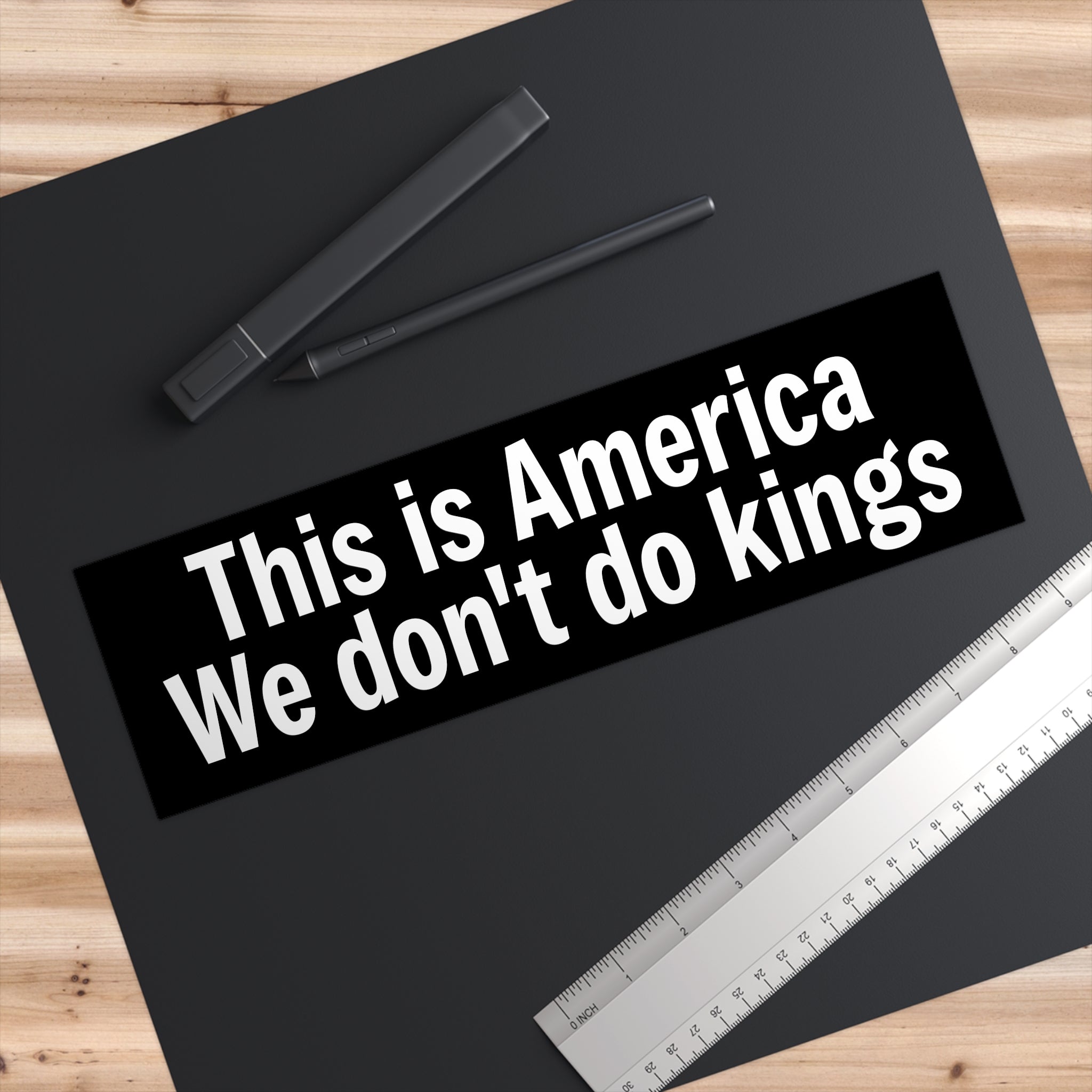 This is America We don't do kings - Black