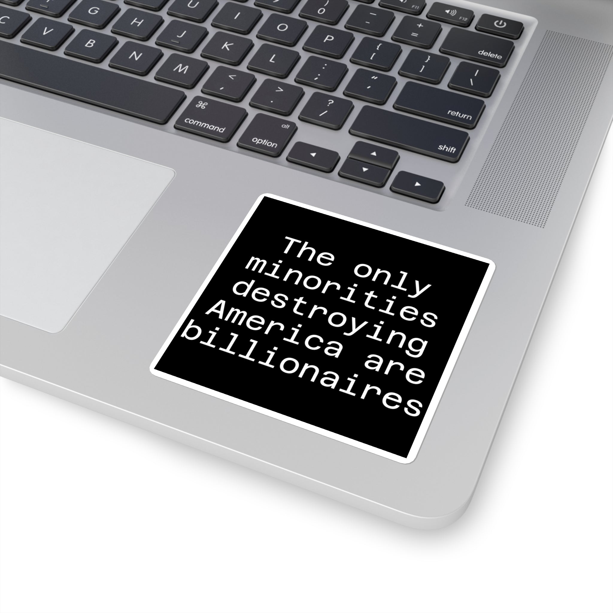 The only minorities destroying America are billionaires - Black